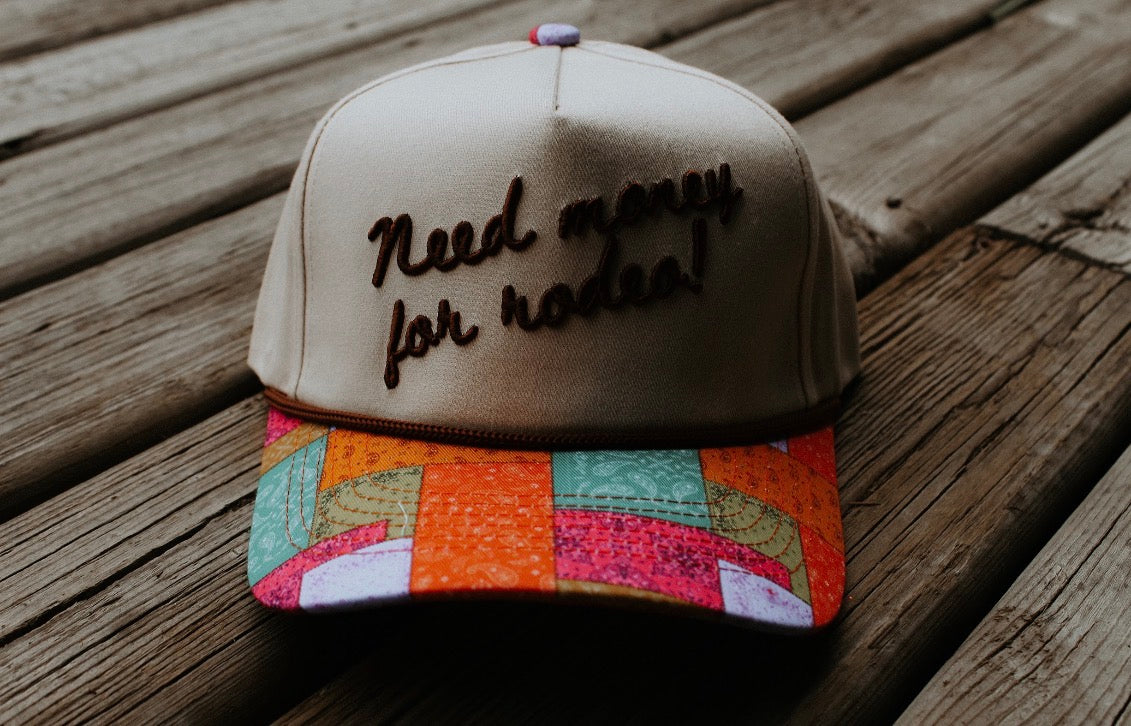 Need Money for Rodeo Cap