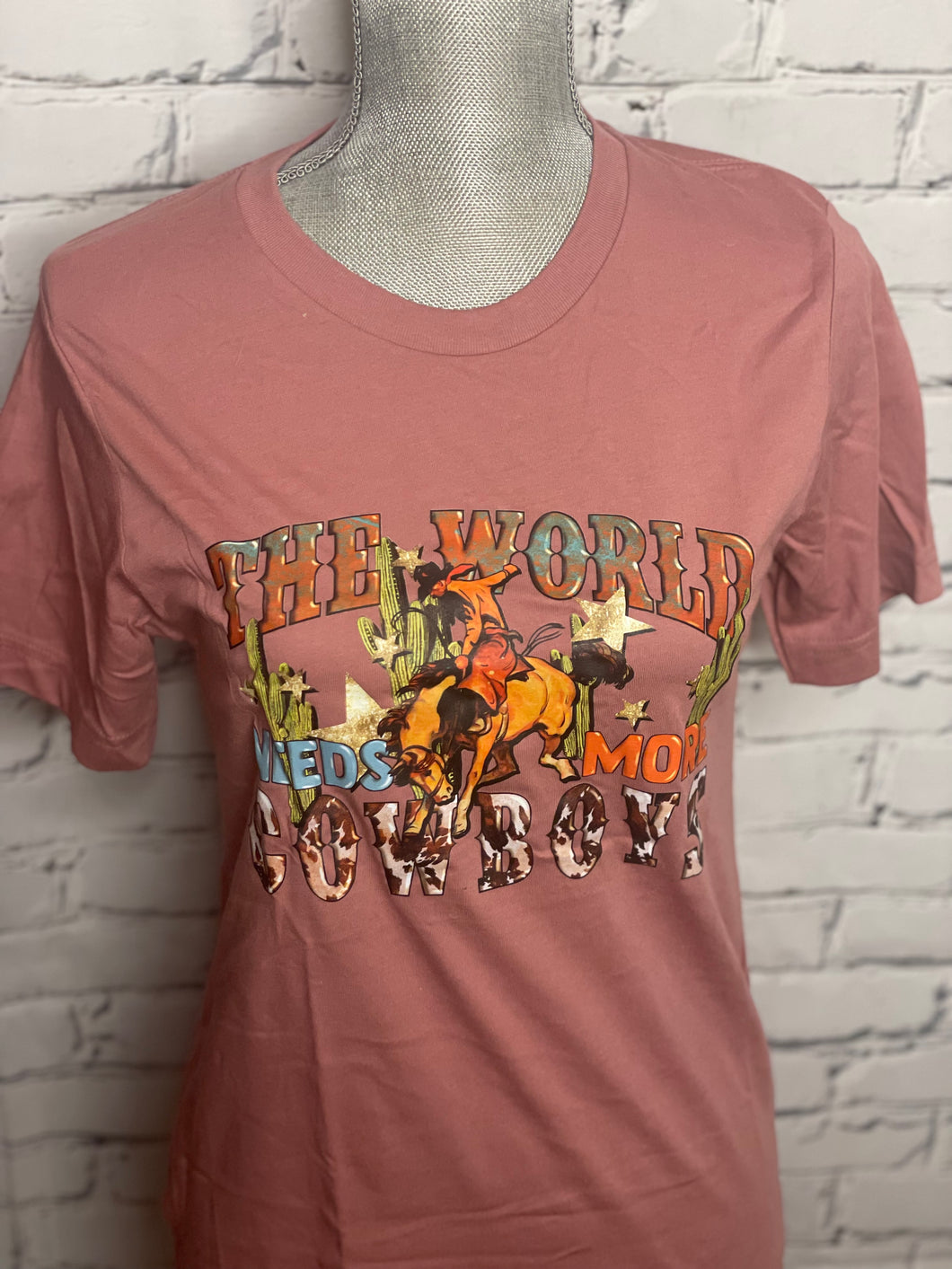 The World Needs More Cowboys Tee