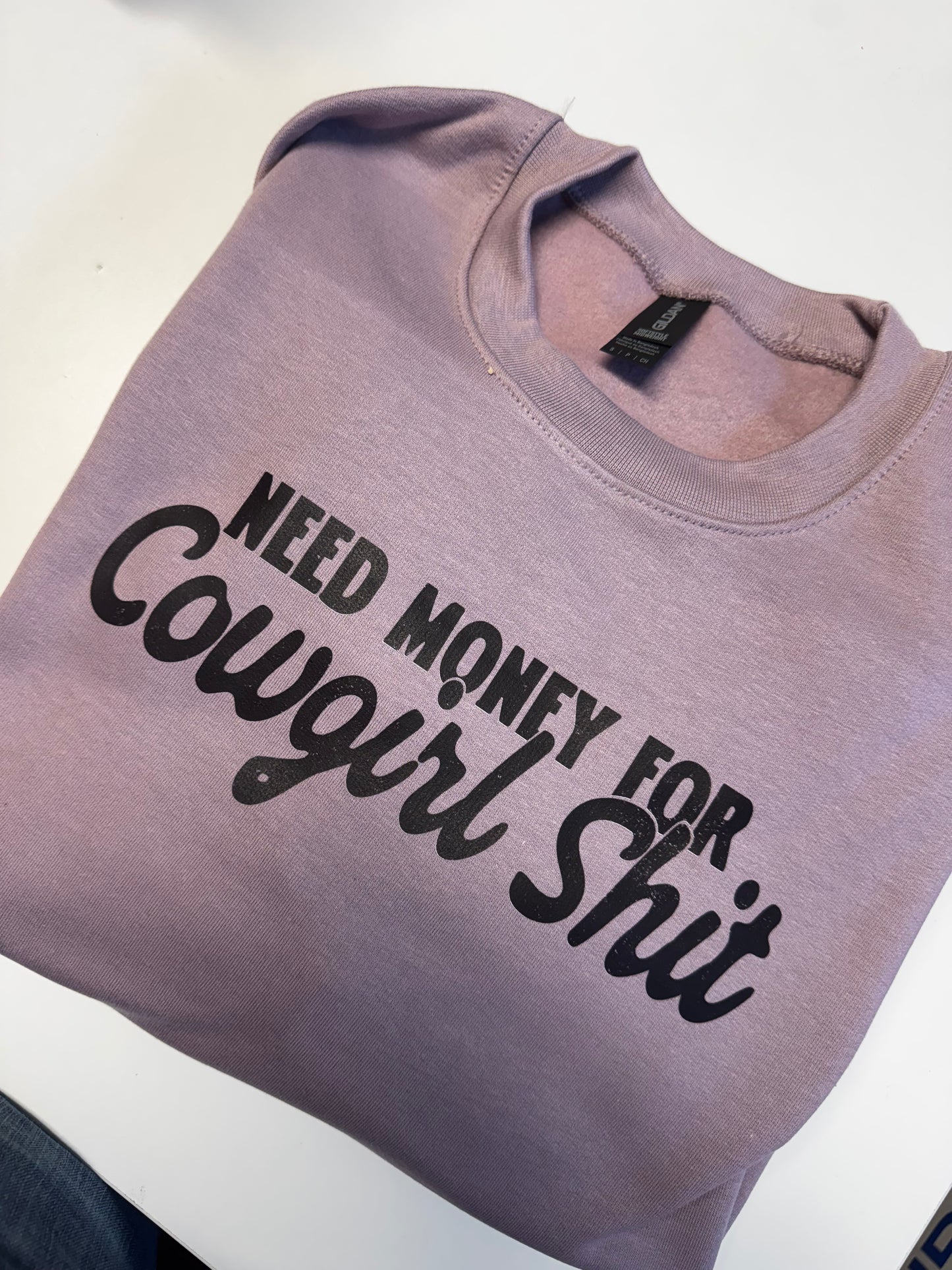 Need Money for Cowgirl Shit Crew