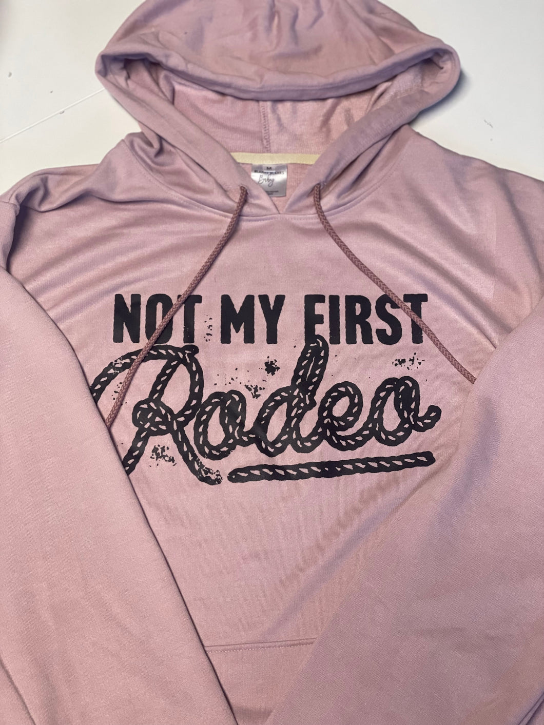 Not My First Rodeo Hoodie