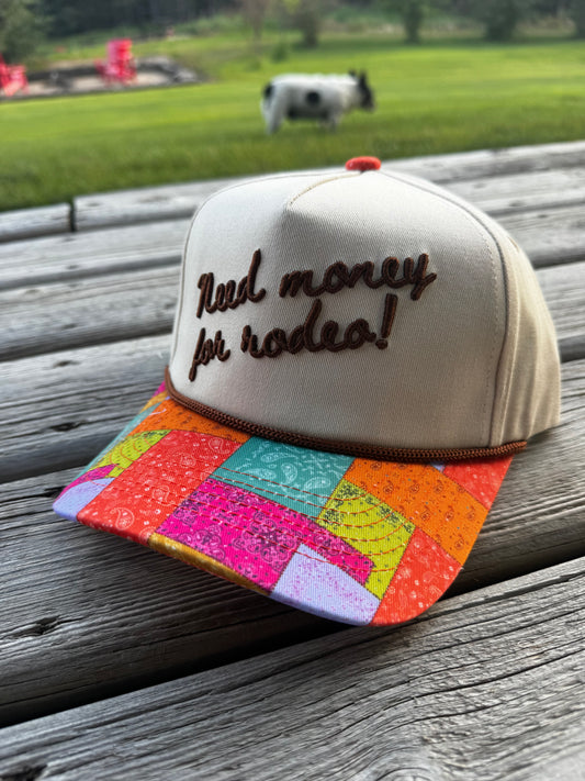 Need Money for Rodeo Cap