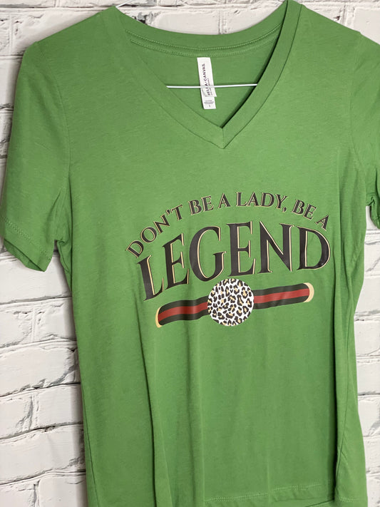 Be a Legend Tee