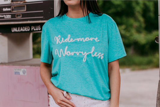 Ride More Worry Less Tee